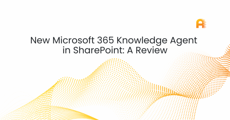 New Microsoft 365 Knowledge Agent in SharePoint: A Review | Altuent