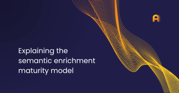 Unlocking the power of your institutional knowledge using the semantic enrichment maturity model Altuent blog post image